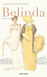 Maria Edgeworth - Belinda - Reclam
